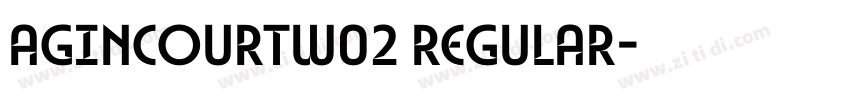 AgincourtW02 Regular字体转换